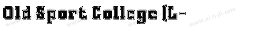 Old Sport College (L字体转换 Old Sport College (L字体转换